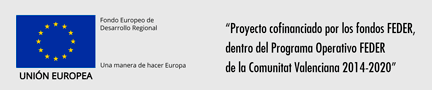 Proyecto cofinanciado por los fondos FEDER, dentro del Programa Operativo FEDER de la Comunidad Valenciana 2014-2020